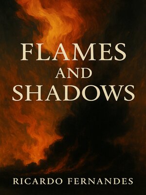 cover image of Flames and Shadows